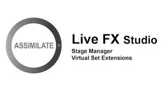 Assimilate Live FX Studio - Virtual Production: Set Extensions with 180/360 Plates