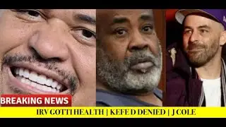 Irv Gotti Confirms Health Complications TOLD By Wack 100, Kefe D DENIED AGAIN, Alchemist J Cole