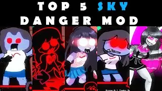 Top 5 Sky Danger (Angry) Mods - Friday Night Funkin’