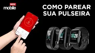 Como parear sua Pulseira Inteligente - Easy M Fitness HR