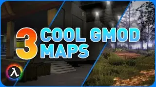 3 GARRY'S MOD MAPS I think you should check out!