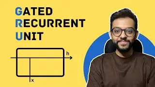 Gated Recurrent Unit | GRU | Explained in detail