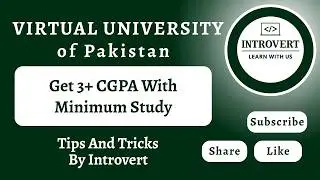How to Improve Your CGPA in VU | 3+ CGPA Study Guide