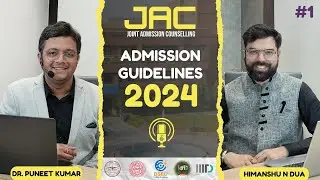 Get into DTU/NSUT🔥 - Guide to JAC Delhi Counselling 2024 | Tips for JAC Delhi Choice Filling