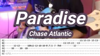 Paradise |©Chase Atlantic |【Guitar Cover】with TABS