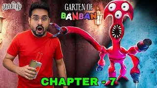 Garten of Banban Chapter 7 Tamil | Horror and Funny Gameplay | Earth Gamer