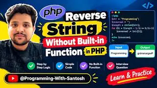 Reverse String Without built in Function In PHP