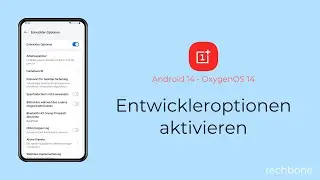 Entwickleroptionen aktivieren - OnePlus [Android 14 - OxygenOS 14]
