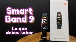 Xiaomi Smart Band 9 Lo que debes saber #band9 #smartband9 #xiaomi