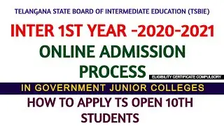 TS Inter 1st Year Online Admission 2020 - 2021 |TSBIE Government Junior Colleges| Online Admission