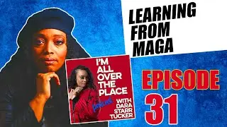 Learning from the MAGA Machine | IAOTP EP 31