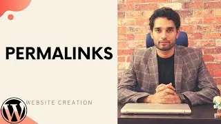 10. What are Permalinks? How to change them? | Website Creation