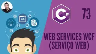 73 - (WEBSERVICES) - C# (C-SHARP) COURSE - BECOME A PROGRAMMER
