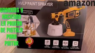 Unboxing Y Probando Pistola Para Pintar De Amazon