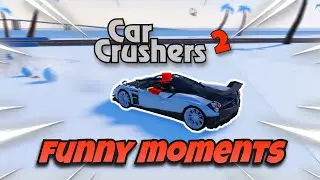 Car Crushers 2 Funny Moments | #1