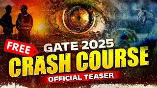 GATE 2025 Crash Course Official Trailer | GATE 2025 Crash Course | Team Fighter 🔥🤩