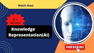 Knowledge Representation||Knowledge Representation in Artificial intelligence