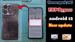 TECNO SPARK 10C FRP BYPASS ANDROID 12 | TECNO SPARK 10C FRP GOOGLE ACCOUNT BYPASS 2026 💯 