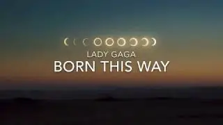 Lady Gaga - Born this way (Lyrics)