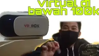 unboxing vr box harganya di bawah 100k