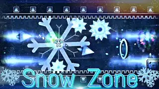 Snow Zone - By Idiocy | Geometry Dash [2.11]
