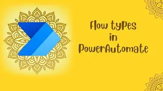 Different types of flows in #PowerAutomate in #telugu