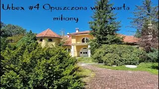 Urbex #4 Opuszczona willa milionera z basenem