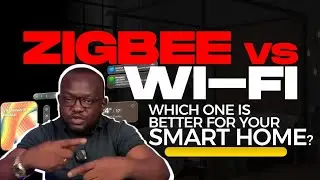 SMART HOME ZIGBEE VS WI-FI: Which One Is Better for Your Smart Home?