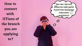 How to connect with IITians for interview guidance?