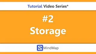 #2 - SMindMap Tutorial Series - Storage