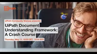 UiPath Document Understanding Framework: A Crash Course