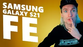 Samsung Galaxy S21 FE 5G сравнение c Samsung Galaxy S21\S21+\S21 Ultra