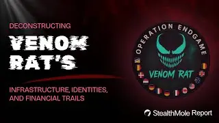 Deconstructing VenomRAT’s Infrastructure, Identities, and Financial Trails | StealthMole Report