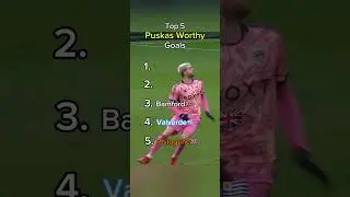 PUSKAS WORTHY GOALS