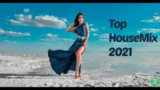 #1❤️Top Deep House 2021❤️Top Deep House Songs 2021❤️ Top Summer Hits 2021❤️Top Summer House 2021❤️