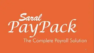 Saral PayPack - The complete Payroll Software for Indian compliance