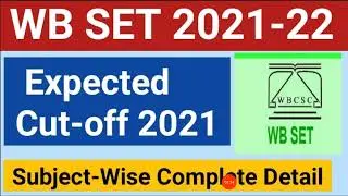 WB SET 2021-22 Expected Cut-off //WB SET 2021 Expected Cut-off//WB SET Cut-off 2021