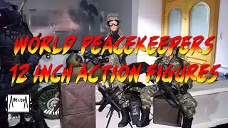 world peacekeepers 12 inch action figures