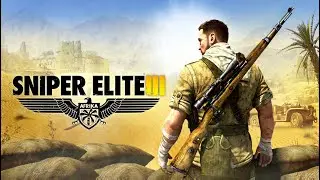 Sniper Elite 3 - Сложность - Элитный снайпер - Стелс - прохождение на русском - Ч.1.