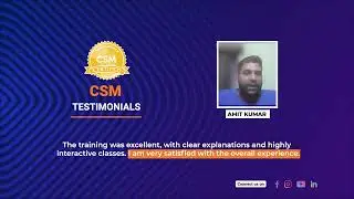 Certified Scrum Master (CSM) Course Testimonial by Amit Kumar | StarAgile Reviews