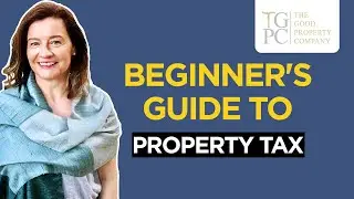 Beginner's Guide to Property Tax