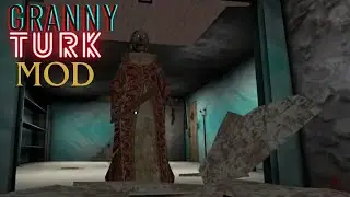 GRANNY TÜRK OLDU (GRANNY TÜRK MOD)