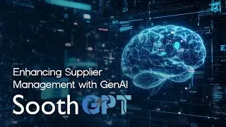 Enhancing Supplier Management with GenAI | SoothGPT | Soothsayer Analytics