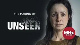 Unseen: The Making of Unseen