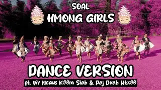 SOAL 'HMONG GIRLS' DANCE VERSION