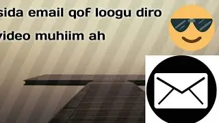 SIDEE EMAIL LOOGU DIRAA QOF KALE | WALIBA QAAB FUDUD 2023
