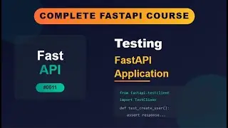 FastAPI # 0011 # Testing the FastAPI application