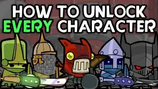 How To Unlock EVERY Character In Castle Crashers In Under 3 Minutes