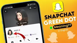 Snapchat New Update 2024 | Green dot on Snapchat Profile means