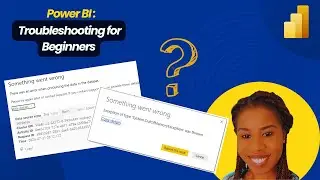 Beginner's Guide to Power BI Report Troubleshooting: Quick Fixes and Tips (2025)